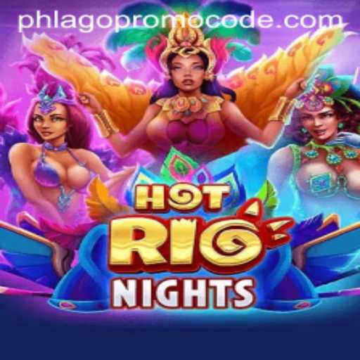 Unveiling HotRioNights: The Ultimate Gaming Experience with Phlago Promo Code