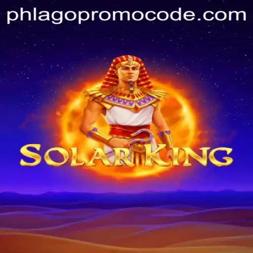 Exploring SolarKing: The Ultimate Gaming Experience Enhanced with Phlago Promo Code